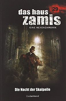 Das Haus Zamis 29 – Die Nacht der Skalpelle