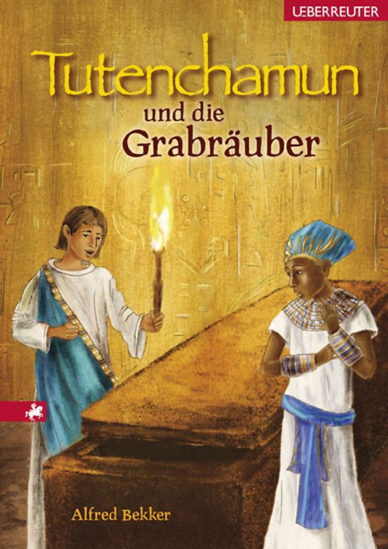 Tutenchamun und die Grabräuber