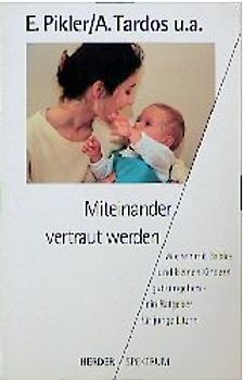 Miteinander vertraut werden