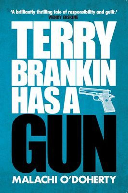 Terry Brankin Has a Gun