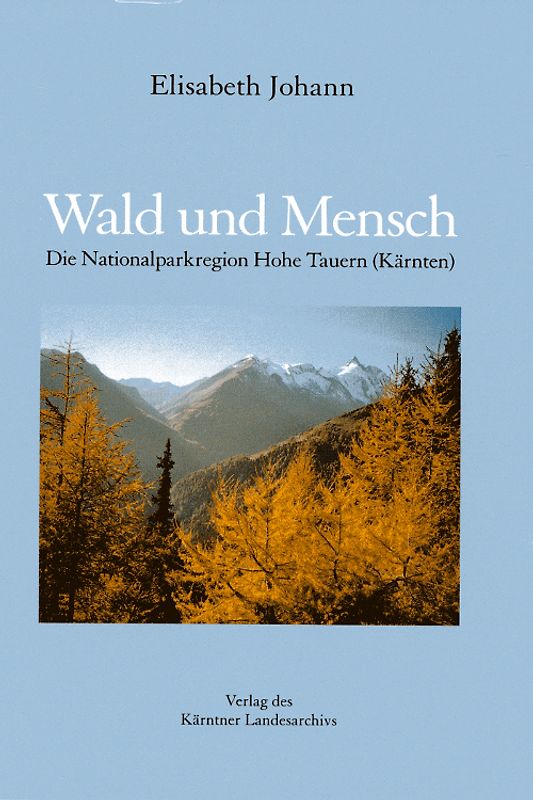 Wald und Mensch
