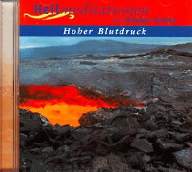 Hoher Blutdruck. Heilmeditation mit Musikuntermalung