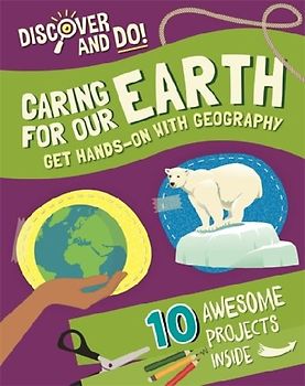 Discover and Do: Caring for Our Earth