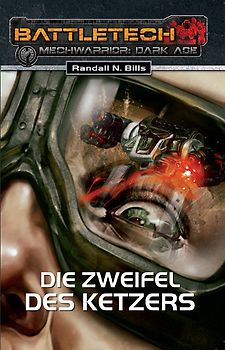 Die Zweifel des Ketzers. Mechwarrior: Dark Age