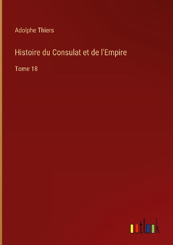 Histoire du Consulat et de l'Empire