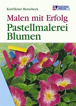 Pastellmalerei. Blumen