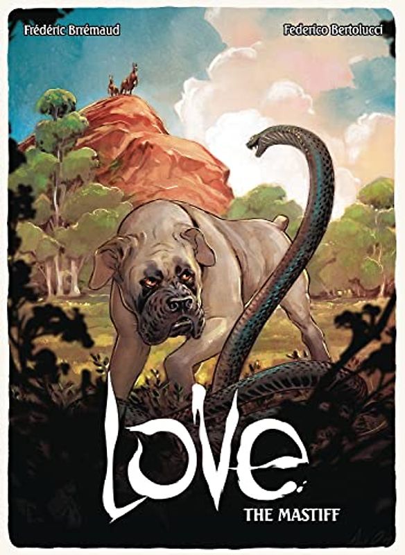 Love: The Mastiff (Wordless, Wildlife Graphic Novels, 5)
