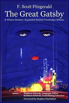The Great Gatsby: Expanded Student Vocabulary Edition