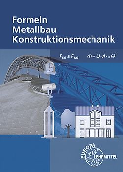 Formeln Metallbau Konstruktionsmechanik