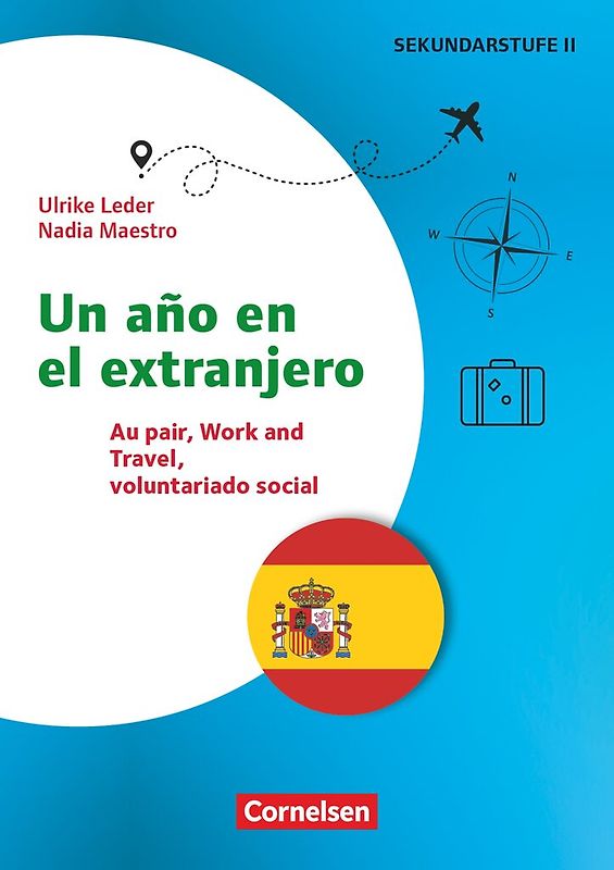 Themenhefte Fremdsprachen Sekundarstufe - Spanisch - Lernjahr 3/4