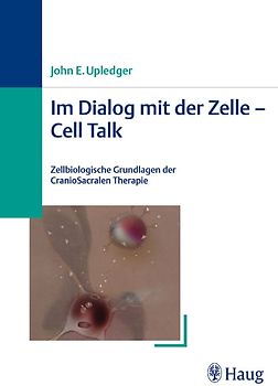Im Dialog mit der Zelle - Cell Talk
