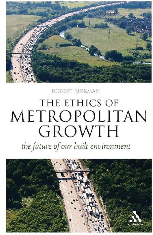 The Ethics of Metropolitan Growth