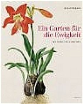 Ein Garten für die Ewigkeit