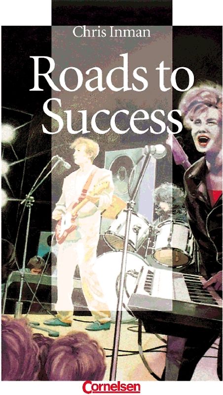 Cornelsen English Library. Für den Englischunterricht in der Sekundarstufe I. Fiction / 8. Schuljahr, Stufe 1 - Roads to Success