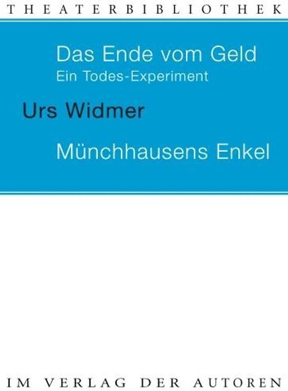 Das Ende vom Geld / Münchhausens Enkel