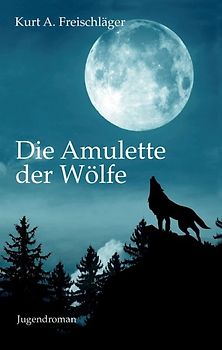 Die Amulette der Wölfe