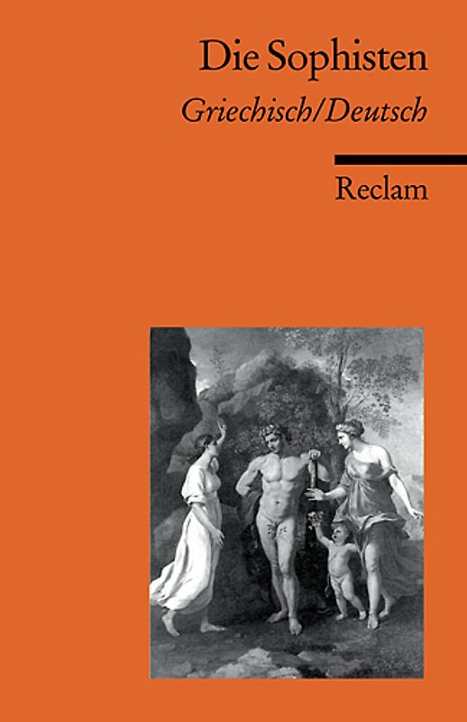 Die Sophisten. Griechisch/Deutsch
