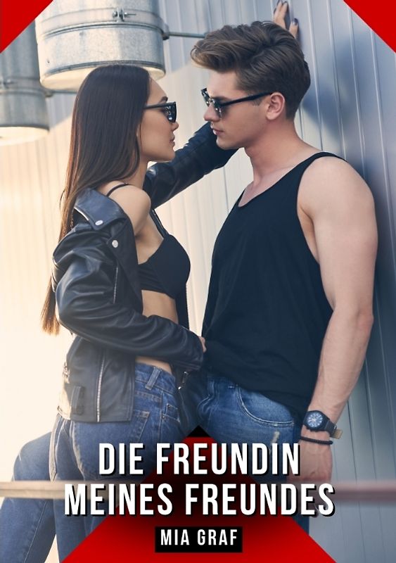 Die Freundin meines Freundes