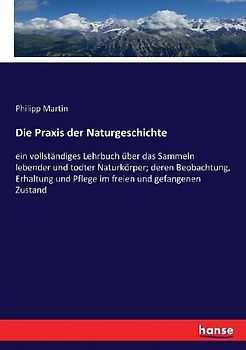 Die Praxis der Naturgeschichte