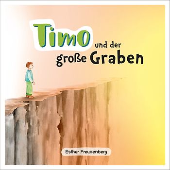 Timo und der große Graben