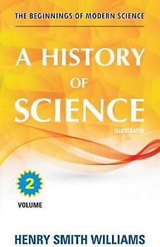 A History of Science: Volume 2