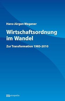 Wirtschaftsordnung im Wandel