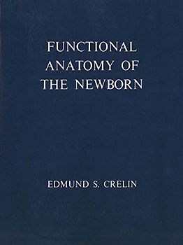 Functional Anatomy of the Newborn