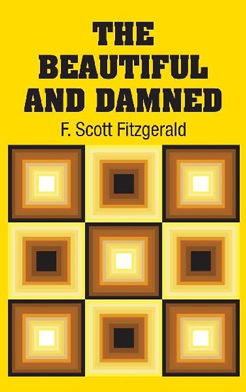The Beautiful and Damned