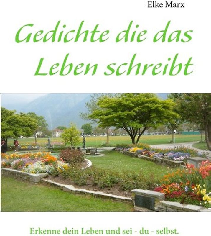 Gedichte die das Leben schreibt