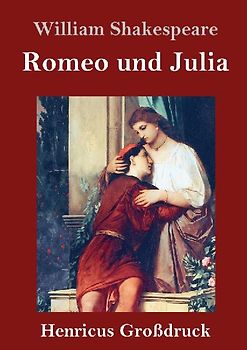 Romeo und Julia (Großdruck)