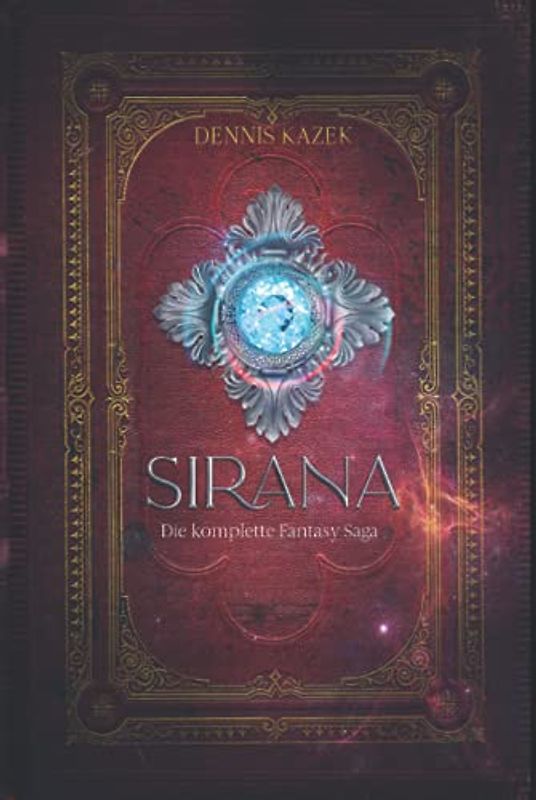 Sirana: Die komplette Fantasy Saga - alle drei Bände