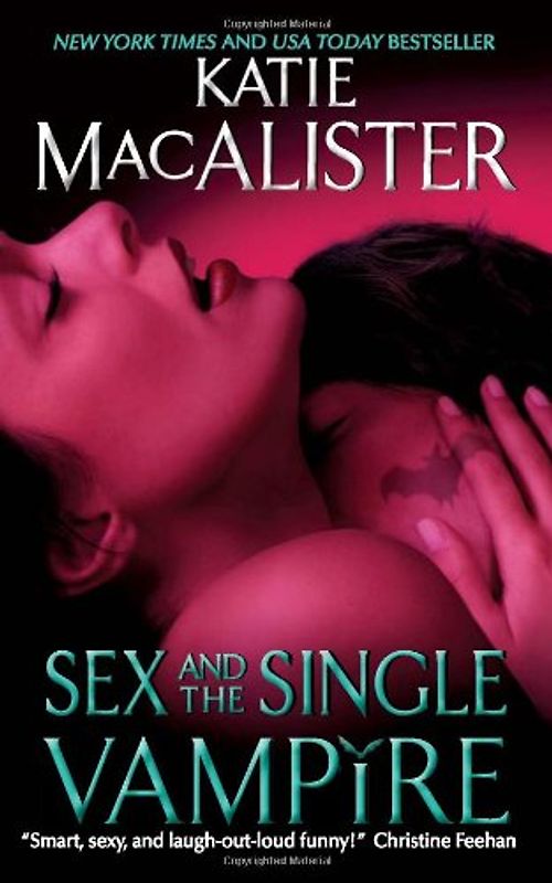 Sex and the Single Vampire (The Dark Ones) - Katie MacAlister