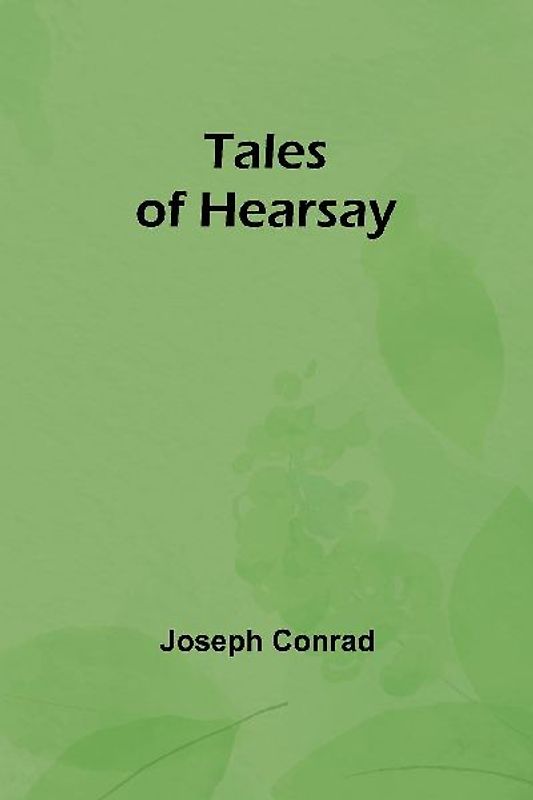 Tales Of Hearsay