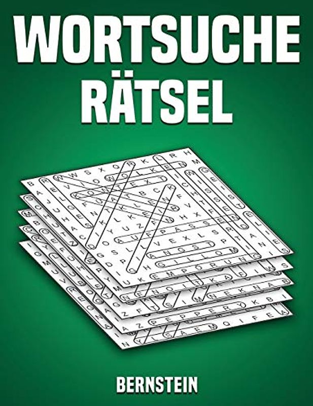 Wortsuche Rätsel: 200 Wortsuchrätsel mit Lösungen - Großdruck (Band 1)