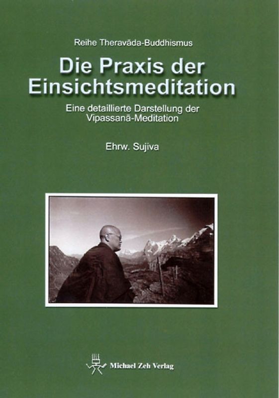 Die Praxis der Einsichtsmeditation