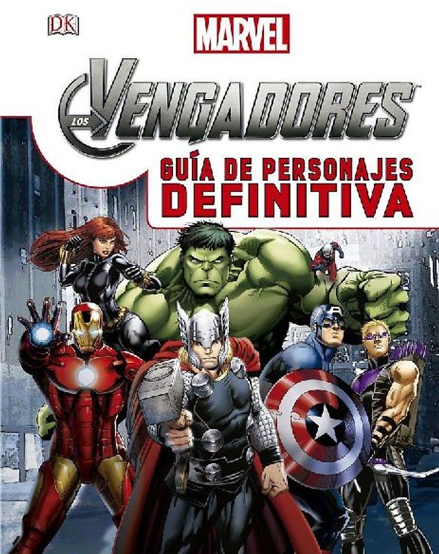 Los Vengadores, Guía de personajes definitiva