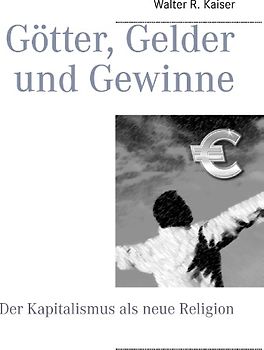 Götter, Gelder und Gewinne