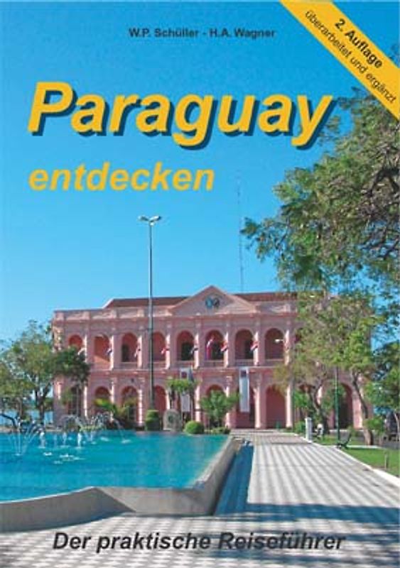 Paraguay entdecken