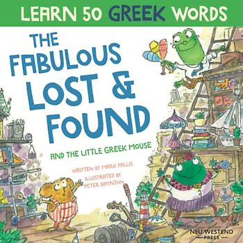The Fabulous Lost & Found and the little Greek mouse