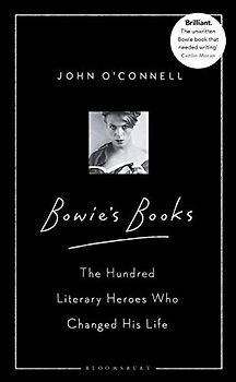 Bowie's Books: The Hundred Literary Heroes Who Changed His Life (Dean Koontz' Frankenstein)