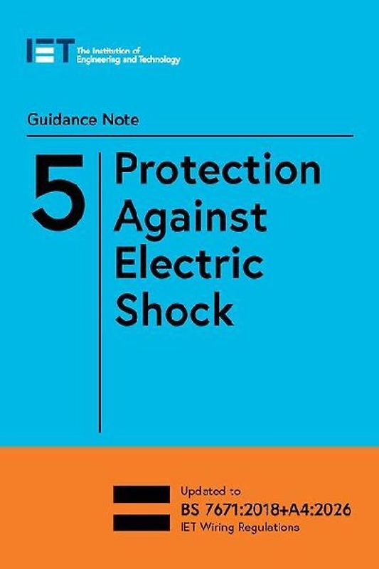 Guidance Note 5: Protection Against Electric Shock