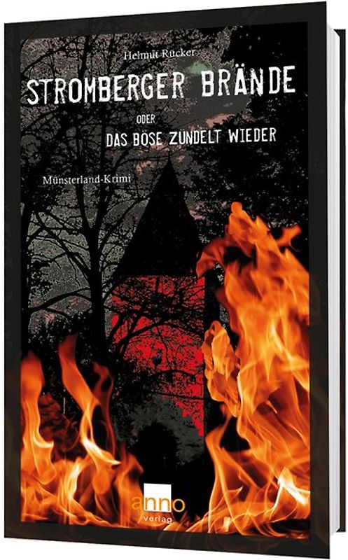 Stromberger Brände oder das Böse zündelt wieder