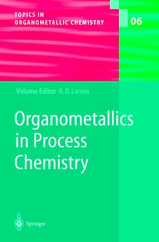 Organometallics in Process Chemistry
