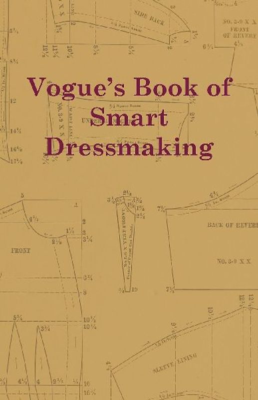 Vogue's Book of Smart Dressmaking