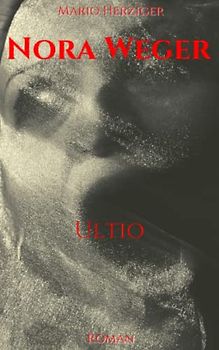 Nora Weger: Ultio