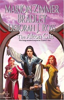 The Alton Gift - Marion Zimmer Bradley & Deborah J. Ross [Hardcover]