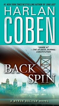 Back Spin: A Myron Bolitar Novel - Coben, Harlan