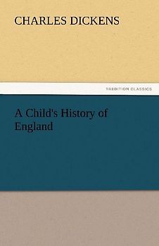 A Child's History of England