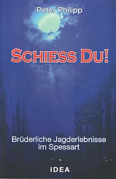 Schiess Du Bruder!