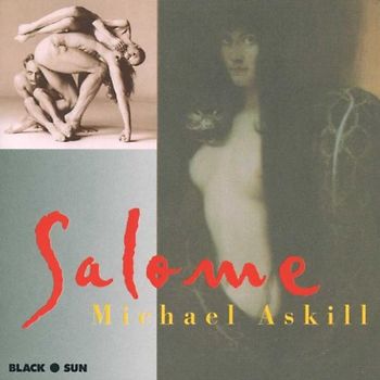 Michael Askill - Salome - Michael Askill, Omar Faruk Tekbilek